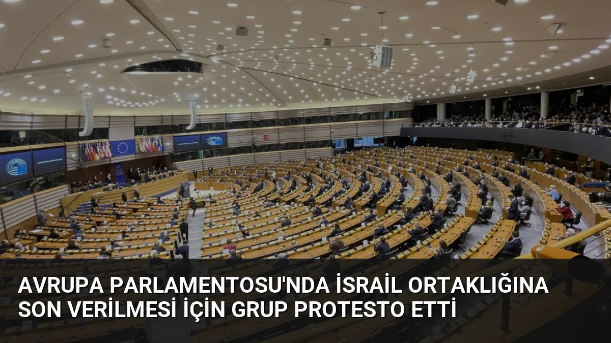 Avrupa Parlamentosu’nda İsrail Ortaklığına Son Verilmesi İçin Grup Protesto Etti