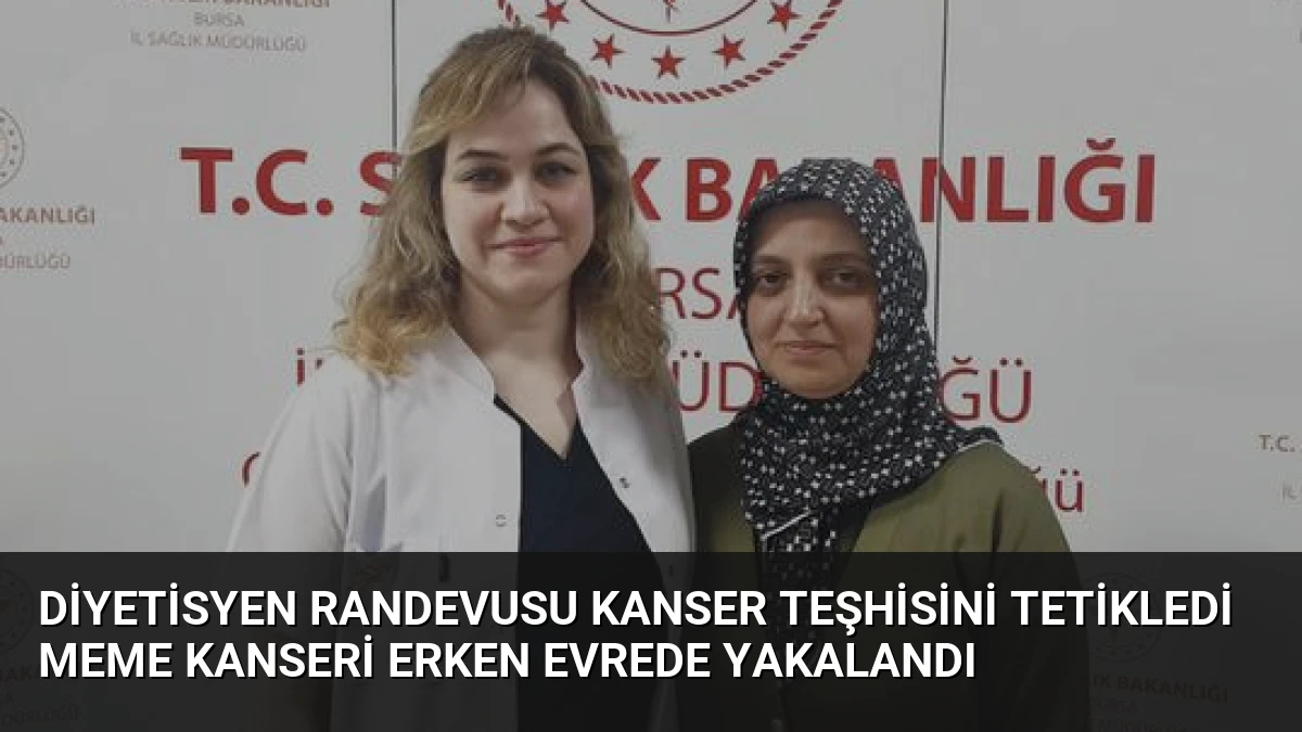 Diyetisyen Randevusu Kanser Teşhisini Tetikledi Meme Kanseri Erken Evrede Yakalandı