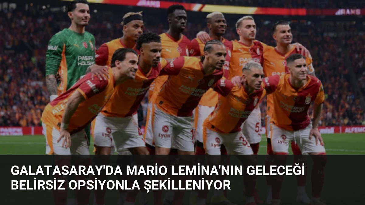 Galatasaray’da Mario Lemina’nın Geleceği Belirsiz Opsiyonla Şekilleniyor