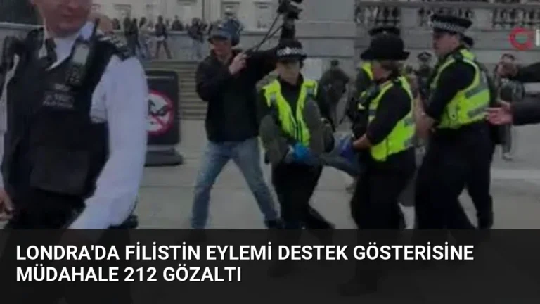 Londra’da Filistin Eylemi Destek Gösterisine Müdahale 212 Gözaltı