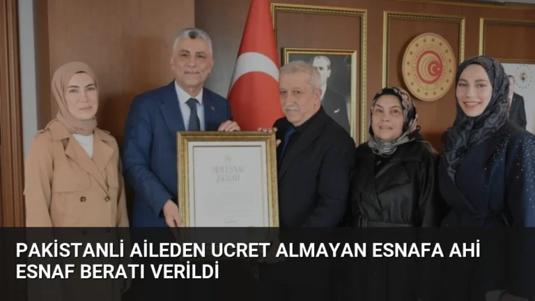Pakistanli Aileden Ucret Almayan Esnafa Ahi Esnaf Beratı Verildi