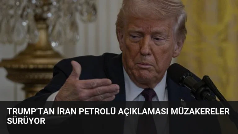 Trump’tan İran Petrolü Açıklaması Müzakereler Sürüyor