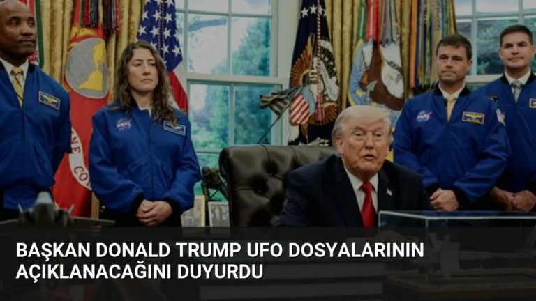 Başkan Donald Trump UFO Dosyalarının Açıklanacağını Duyurdu