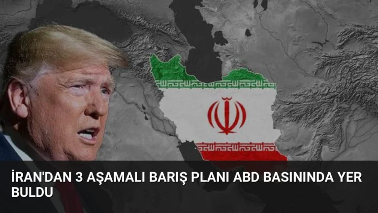 İran’dan 3 Aşamalı Barış Planı ABD Basınında Yer Buldu