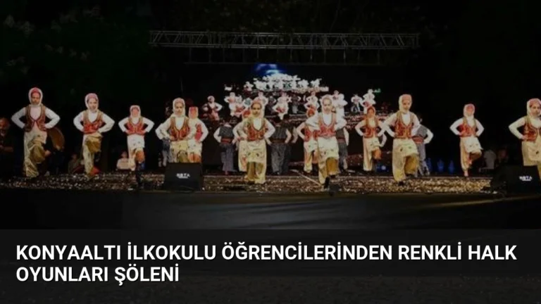 Konyaaltı İlkokulu Öğrencilerinden Renkli Halk Oyunları Şöleni