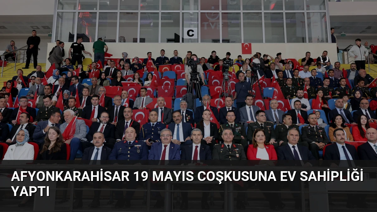 Afyonkarahisar 19 Mayıs Coşkusuna Ev Sahipliği Yaptı
