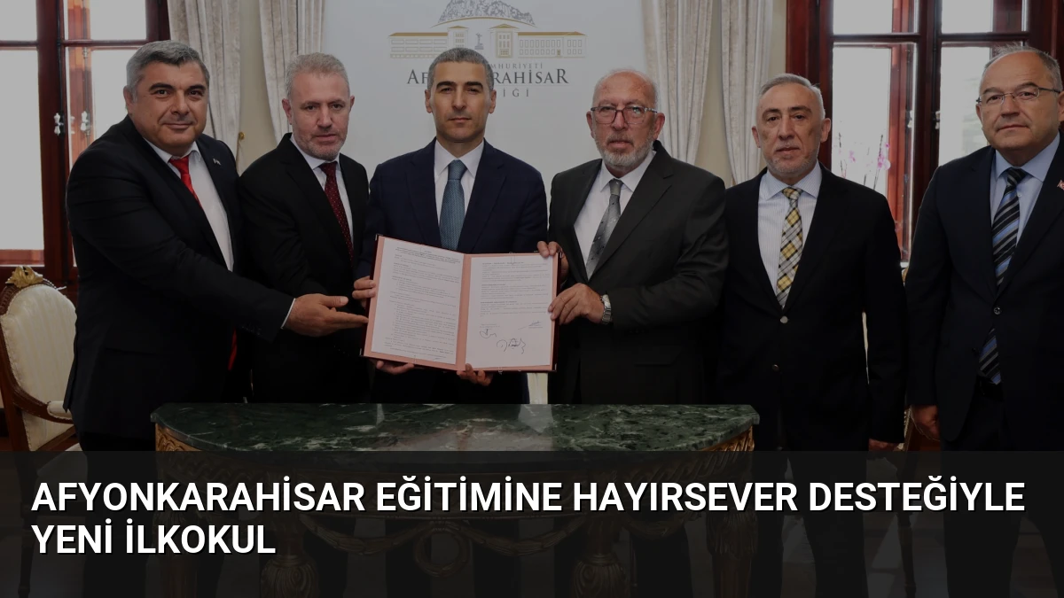 Afyonkarahisar Eğitimine Hayırsever Desteğiyle Yeni İlkokul