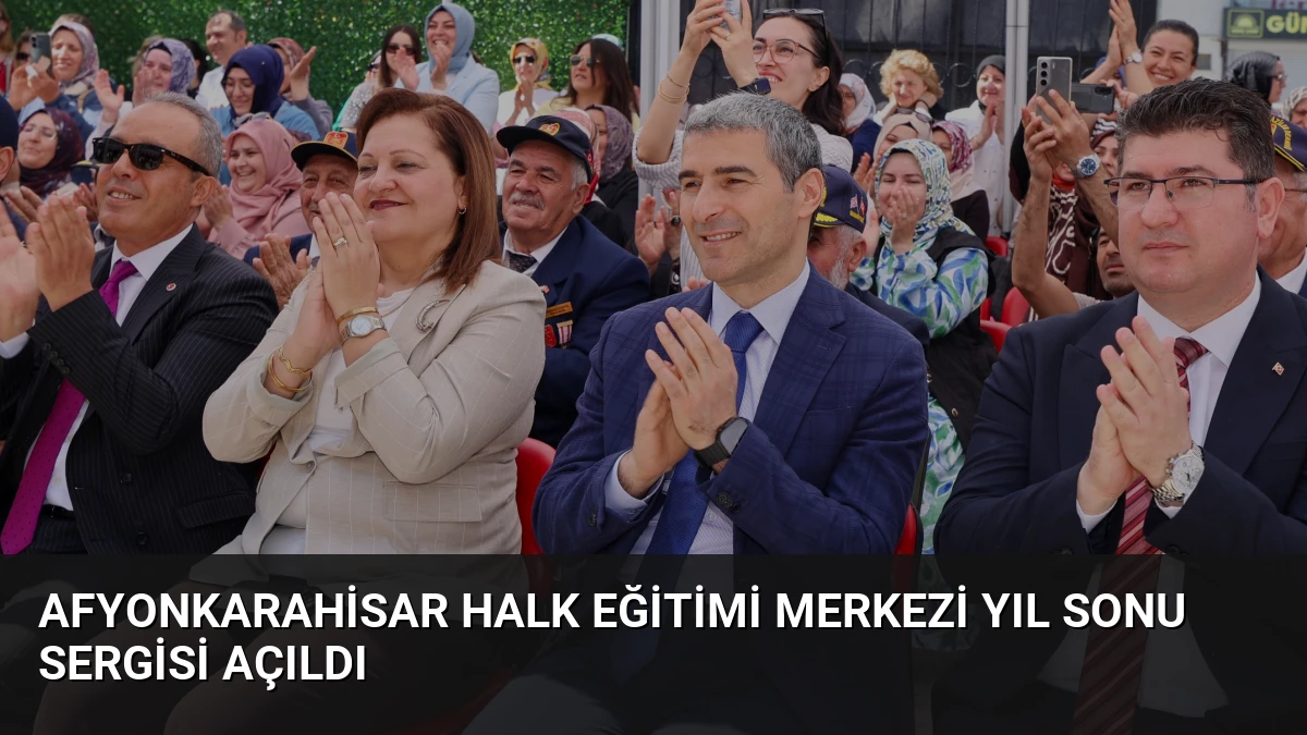 Afyonkarahisar Halk Eğitimi Merkezi Yıl Sonu Sergisi Açıldı