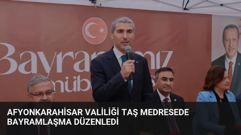 Afyonkarahisar Valiliği Taş Medresede Bayramlaşma Düzenledi