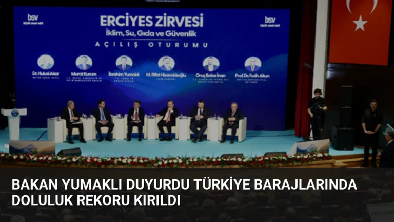 Bakan Yumaklı duyurdu Türkiye barajlarında doluluk rekoru kırıldı