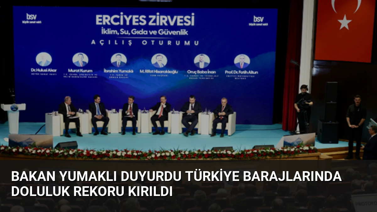 Bakan Yumaklı duyurdu Türkiye barajlarında doluluk rekoru kırıldı