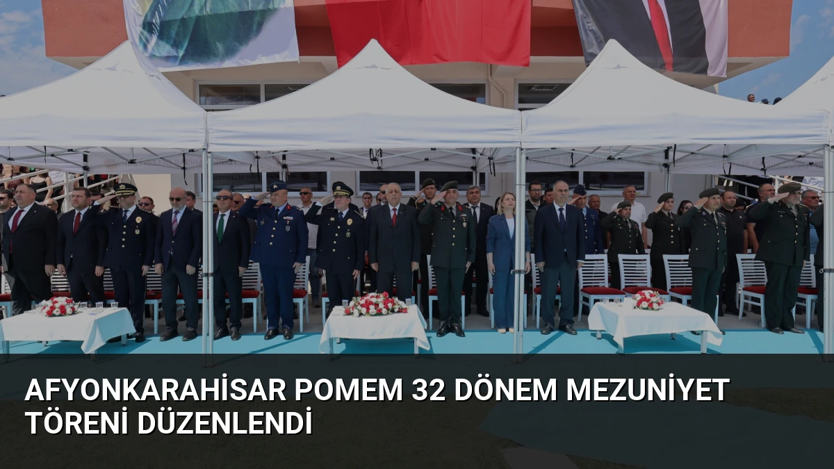 Afyonkarahisar POMEM 32 Dönem Mezuniyet Töreni Düzenlendi