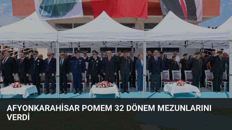 Afyonkarahisar POMEM 32 Dönem Mezunlarını Verdi