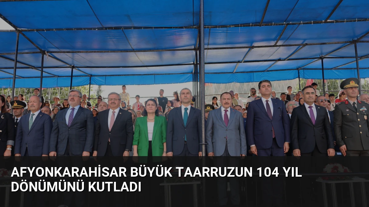 Afyonkarahisar Büyük Taarruzun 104 Yıl Dönümünü Kutladı
