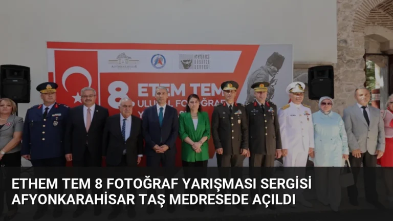 Ethem Tem 8 Fotoğraf Yarışması Sergisi Afyonkarahisar Taş Medresede Açıldı