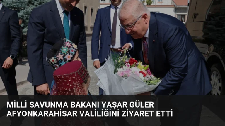 Milli Savunma Bakanı Yaşar Güler Afyonkarahisar Valiliğini Ziyaret Etti