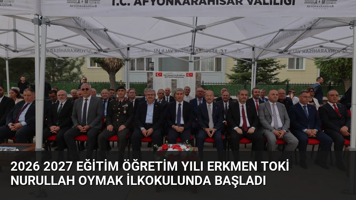 2026 2027 Eğitim Öğretim Yılı Erkmen TOKİ Nurullah Oymak İlkokulunda Başladı