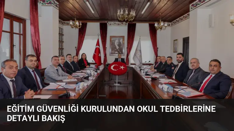 Eğitim Güvenliği Kurulundan Okul Tedbirlerine Detaylı Bakış