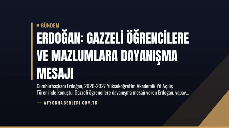 Erdoğan: Gazzeli öğrencilere ve mazlumlara dayanışma mesajı