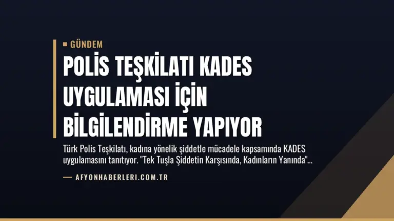 Polis Teşkilatı KADES Uygulaması İçin Bilgilendirme Yapıyor